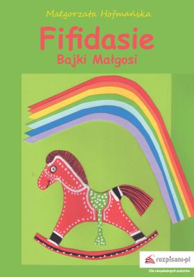 Okładka książki Fifidasie bajki Małgosi