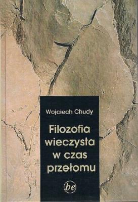Okładka książki Filozofia wieczysta w czas przełomu / KUL