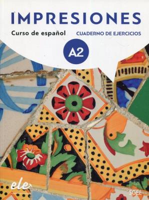 Impresiones A2 ćwiczenia + CD. Autor: Sanchez Olga Balboa, Navarro Montserrat Varela, Teissier de Wanner Claudia. SmakLiter.pl Okładka książki Impresiones A2 ćwiczenia + CD