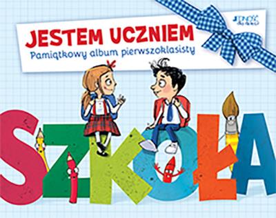 Jestem uczniem Pamiątkowy album pierwszoklasisty (wyd.2019). Autor: Dorota Skwark. SmakLiter.pl Okładka książki Jestem uczniem Pamiątkowy album pierwszoklasisty (wyd.2019)
