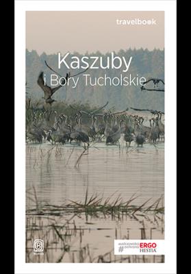 Kaszuby i Bory Tucholskie Travelbook. Autor: Flaczyńska Malwina, Flaczyński Artur. SmakLiter.pl Okładka książki Kaszuby i Bory Tucholskie Travelbook