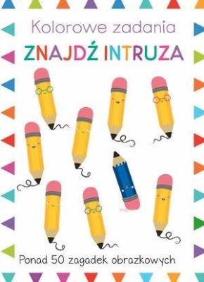 Okładka książki Kolorowe zadania. Znajdź intruza