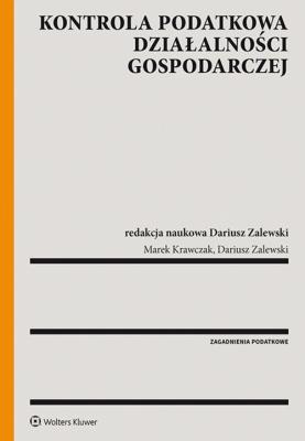 Kontrola podatkowa działalności gospodarczej. Autor: Krawczak Marek, Zalewski Dariusz. SmakLiter.pl Okładka książki Kontrola podatkowa działalności gospodarczej