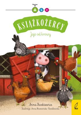 Książkożercy. Jajo od krowy (poziom 1). Autor: Paszkiewicz Anna. SmakLiter.pl Okładka książki Książkożercy. Jajo od krowy (poziom 1)