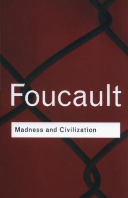 Madness and Civilization. Autor: Foucault Michel. SmakLiter.pl Okładka książki Madness and Civilization