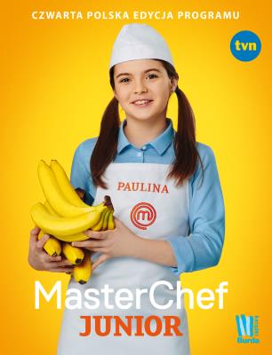 MASTERCHEF JUNIOR CZWARTA POLSKA EDYCJA PROGRAMU. Autor: Opracowanie zbiorowe. SmakLiter.pl Okładka książki MASTERCHEF JUNIOR CZWARTA POLSKA EDYCJA PROGRAMU