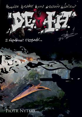 Okładka książki NADCHODZI CIEMNOŚĆ D.E.A.T.H. TOM 1