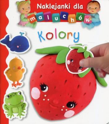 Naklejanki dla maluchów - Kolory. Autor: Nathalie Belineau. SmakLiter.pl Okładka książki Naklejanki dla maluchów - Kolory