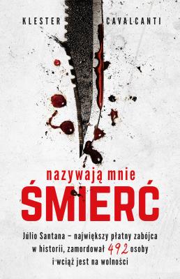 Okładka książki NAZYWAJĄ MNIE ŚMIERĆ