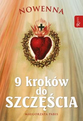 Okładka książki NOWENNA 9 KROKÓW DO SZCZĘŚCIA