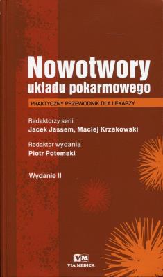 Nowotwory układu pokarmowego. Autor: praca zbiorowa. SmakLiter.pl Okładka książki Nowotwory układu pokarmowego