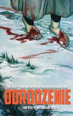 Odrodzenie Tom 5. Autor: Seeley Tim. SmakLiter.pl Okładka książki Odrodzenie Tom 5