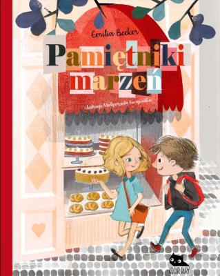 Pamiętniki marzeń. Autor: Becker Emilia. SmakLiter.pl Okładka książki Pamiętniki marzeń
