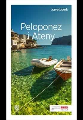PELOPONEZ I ATENY TRAVELBOOK. Autor: Gędźba Mateusz, Zuzanna Śliwa, Agnieszka Zawistowska. SmakLiter.pl Okładka książki PELOPONEZ I ATENY TRAVELBOOK