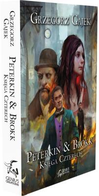 Peterkin & Brokk: Księga Czterech. Autor: Gajek Grzegorz. SmakLiter.pl Okładka książki Peterkin & Brokk: Księga Czterech