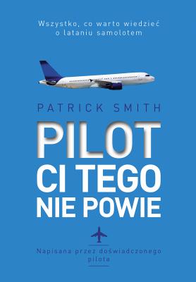 Okładka książki PILOT CI TEGO NIE POWIE