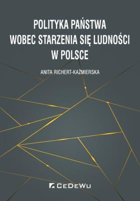 Okładka książki Polityka państwa wobec starzenia się ludności w Polsce