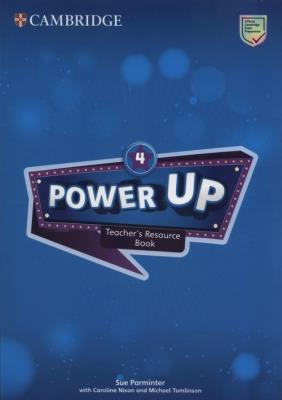 Power Up 4 Teacher's Resource Book with Online Audio. Autor: Parminter Sue, Nixon Caroline, Tomlinson Michael. SmakLiter.pl Okładka książki Power Up 4 Teacher's Resource Book with Online Audio