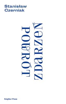 Powrót zdarzeń. Autor: Czerniak Stanisław. SmakLiter.pl Okładka książki Powrót zdarzeń