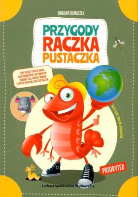 Przygody Raczka Pustaczka. Autor: Bogdan Banaszek. SmakLiter.pl Okładka książki Przygody Raczka Pustaczka