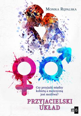 Przyjacielski układ. Autor: Rępalska Monika. SmakLiter.pl Okładka książki Przyjacielski układ