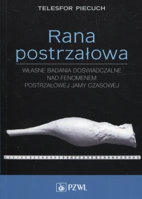 Okładka książki Rana postrzałowa