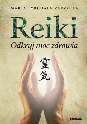 Okładka książki Reiki Odkryj moc zdrowia