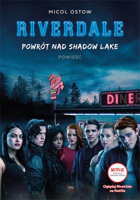 Okładka książki Riverdale Tom 2 Powrót nad Shadow Lake