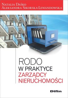 RODO w praktyce zarządcy nieruchomości. Autor: Daśko Natalia, Sikorska-Lewandowska Aleksandra. SmakLiter.pl Okładka książki RODO w praktyce zarządcy nieruchomości