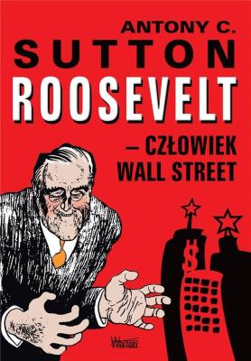 Okładka książki Roosvelt człowiek Wall Street