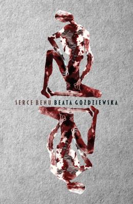 Serce Benu. Autor: Goździewska Beata. SmakLiter.pl Okładka książki Serce Benu