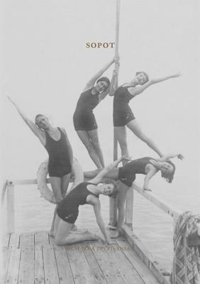 Sopot. Autor: Przemysław Skrzyński, Zagańczyk Marek. SmakLiter.pl Okładka książki Sopot