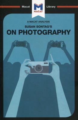 Susan Sontag's On Photography. Wydawca: Macat International. SmakLiter.pl Opakowanie Susan Sontag's On Photography