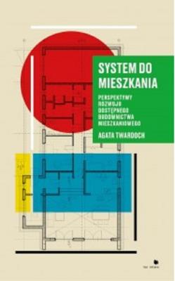 System do mieszkania. Autor: Agata Twardoch. SmakLiter.pl Okładka książki System do mieszkania