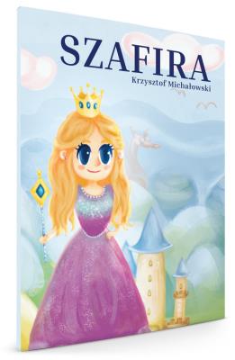 Szafira. Autor: Michałowski Krzysztof. SmakLiter.pl Okładka książki Szafira