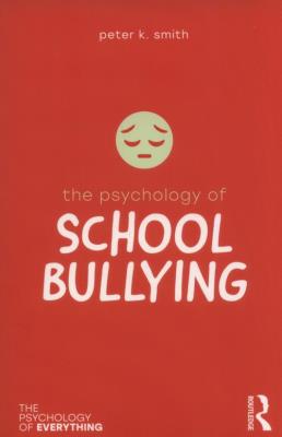 The Psychology of School Bullying. Autor: Smith Peter K.. SmakLiter.pl Okładka książki The Psychology of School Bullying