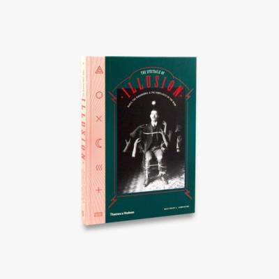 Okładka książki The Spectacle of Illusion