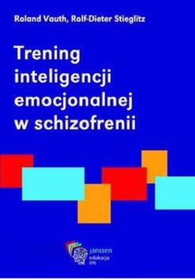 Okładka książki Trening inteligencji emocjonalnej w schizofrenii / DK Media