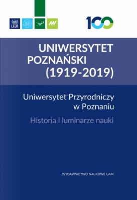 Opakowanie Uniwersytet Przyrodniczy w Poznaniu Historia i luminarze nauki