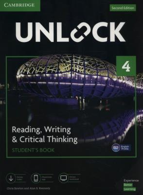 Unlock 4 Reading, Writing, & Critical Thinking Student's Book. Autor: Sowton Chris, Kennedy Alan S.. SmakLiter.pl Okładka książki Unlock 4 Reading, Writing, & Critical Thinking Student's Book