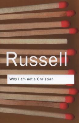 Why I am not a Christian. Autor: Russell Bertrand. SmakLiter.pl Okładka książki Why I am not a Christian