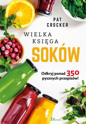 Okładka książki Wielka księga soków