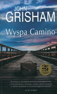 Wyspa Camino. Autor: John Grisham. SmakLiter.pl Okładka książki Wyspa Camino