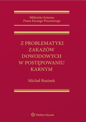 Okładka książki Z problematyki zakazów dowodowych w postępowaniu karnym
