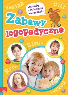 ZABAWY LOGOPEDYCZNE PORADY ĆWICZENIA WIERSZYKI. Autor: Pawlik Olga, Szostak Joanna. SmakLiter.pl Okładka książki ZABAWY LOGOPEDYCZNE PORADY ĆWICZENIA WIERSZYKI
