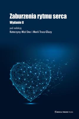 Okładka książki Zaburzenia rytmu serca Wydanie II uzupełnione