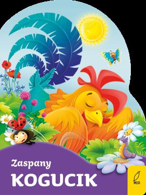 ZASPANY KOGUCIK WYKROJNIK. Autor: Opracowanie zbiorowe. SmakLiter.pl Okładka książki ZASPANY KOGUCIK WYKROJNIK