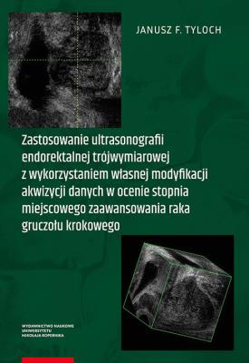 Okładka książki Zastosowanie ultrasonografii endorektalnej trójwymiarowej