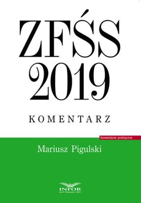 ZFŚS 2019 komentarz. Autor: Pigulski Mariusz. SmakLiter.pl Okładka książki ZFŚS 2019 komentarz