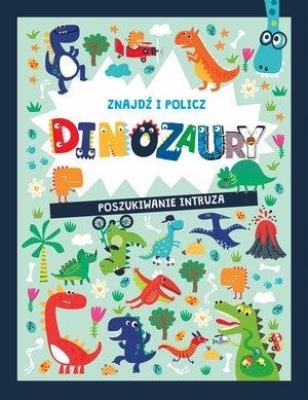 Okładka książki Znajdź i policz. Dinozaury